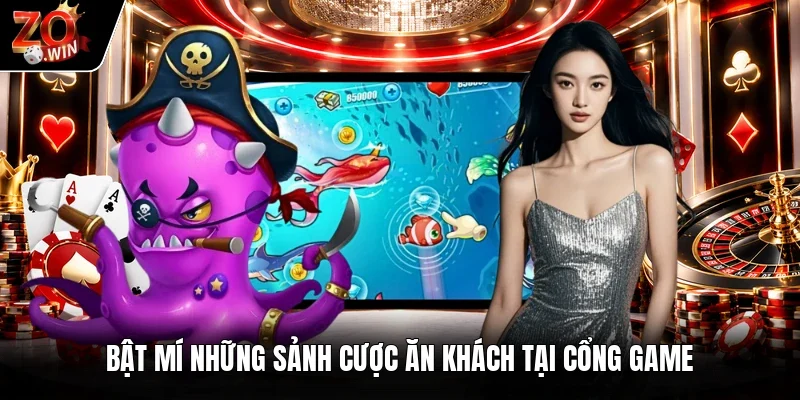 Bật mí những sảnh cược ăn khách tại cổng game