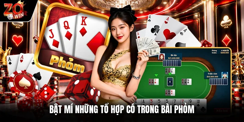Bật mí những tổ hợp có trong bài phỏm