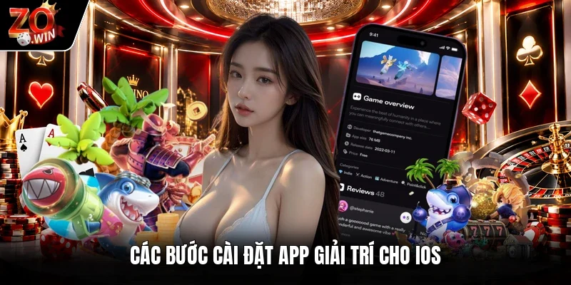 Các bước cài đặt app giải trí cho iOS