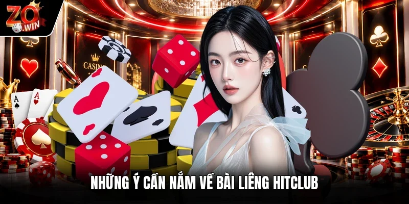 Những ý cần nắm về bài liêng Hitclub