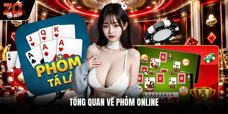 Tổng quan về phỏm online