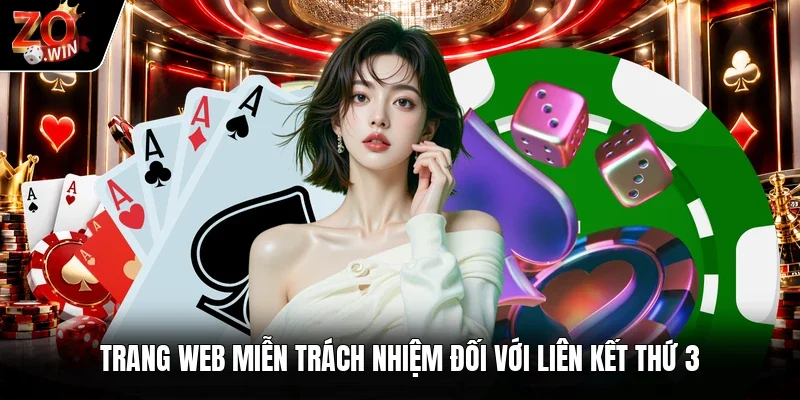 Trang web miễn trách nhiệm đối với liên kết thứ 3
