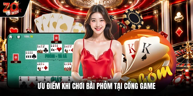 Ưu điểm khi chơi bài phỏm tại cổng game